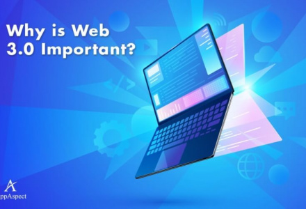Why is Web 3.0 Important?