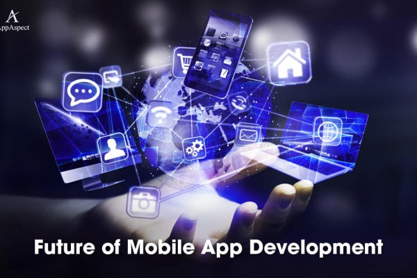 Future of Mobile App Development
